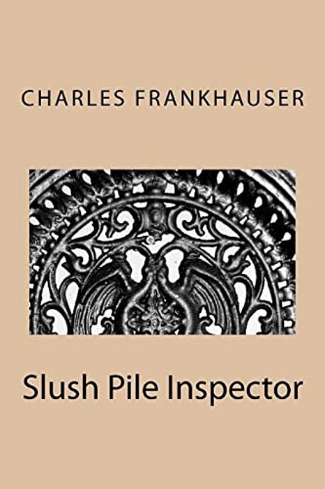 Slush Pile Inspector-..