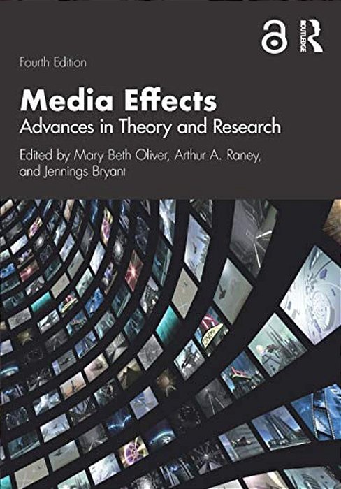 Media Effects: Advances In Theory And Research-..
