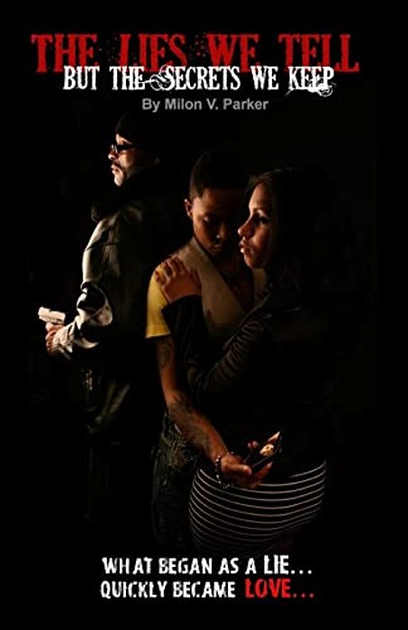 The Lies We Tell But The Secrets We Keep-..