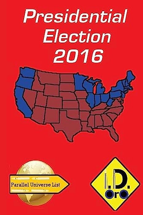 2016 Presidential Election-..