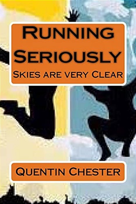 Running Seriously: Skies Are Very Clear-..