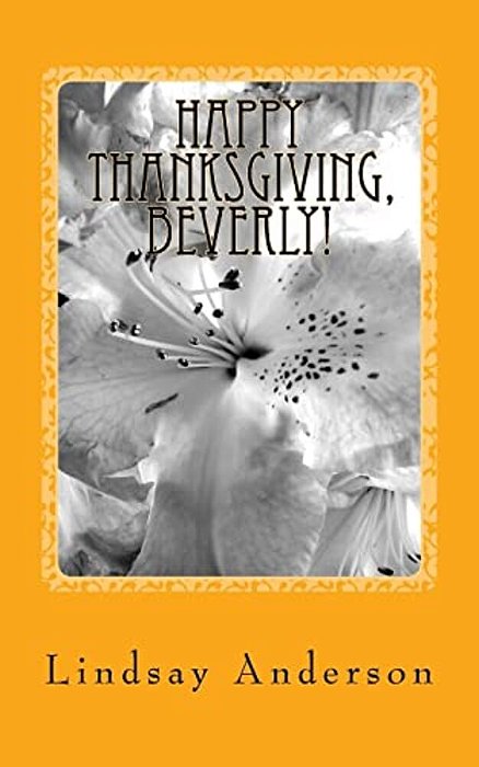 Happy Thanksgiving, Beverly!: A Beverly Black Novel-..