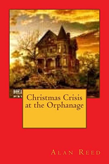 Christmas Crisis At The Orphanage-..