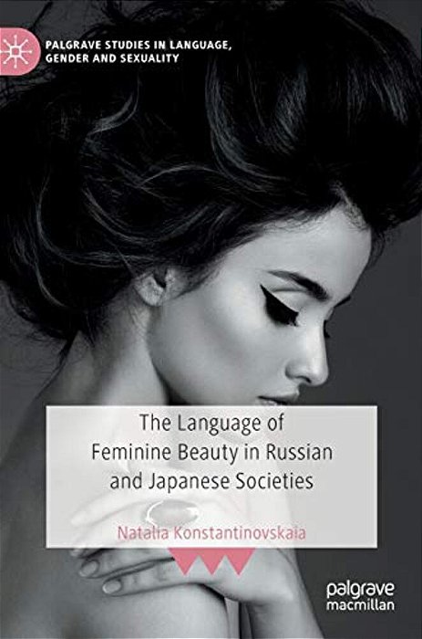 The Language Of Feminine Beauty In Russian And Japanese Societies-..