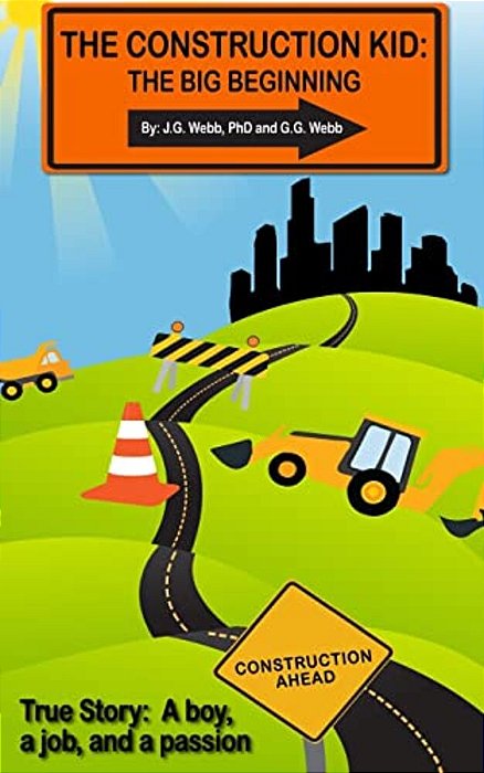 The Construction Kid: The Big Beginning-..