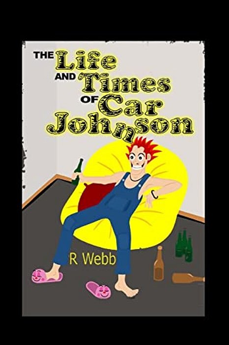 The Life And Times Of Car Johnson-..