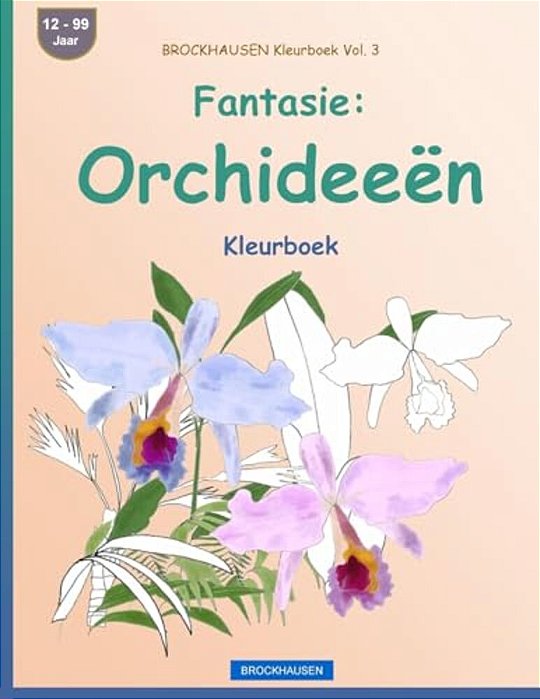 Brockhausen Kleurboek Vol. 3 - Fantasie: Orchideeën: Kleurboek-..