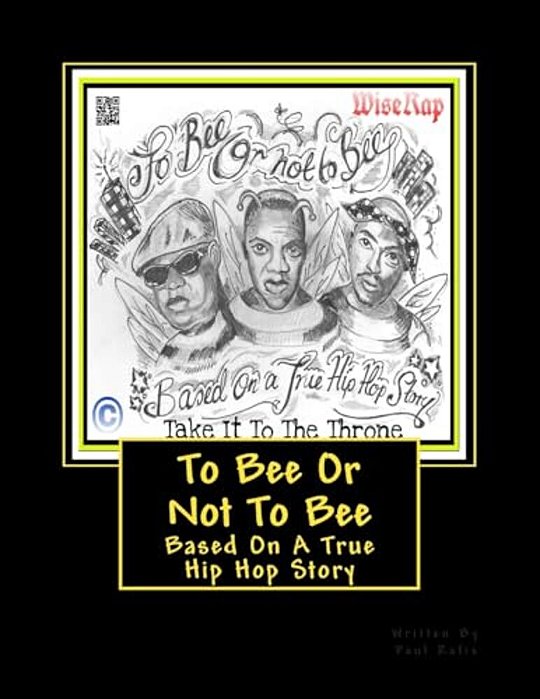 To Bee Or Not To Bee (Hip Hop Book)-..