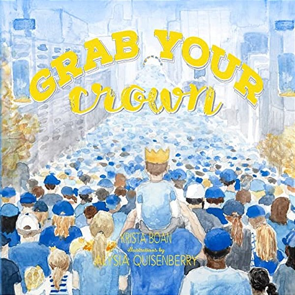 Grab Your Crown: A Ballad For Those Who Believe-..