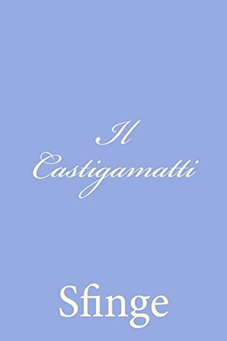 Il Castigamatti-..