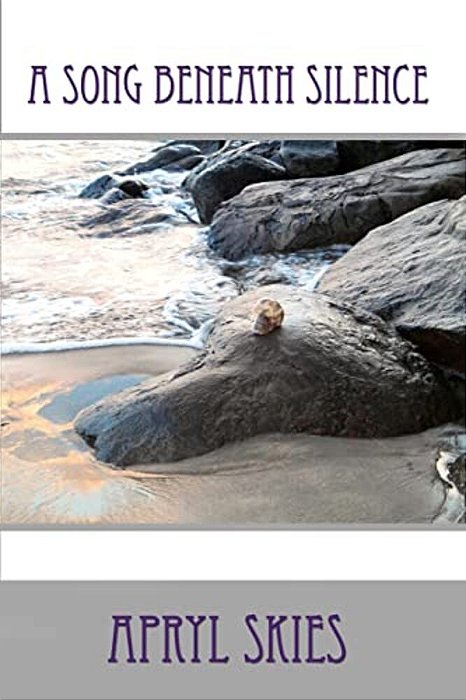 A Song Beneath Silence: A Collection Of Poetry & Verse-..