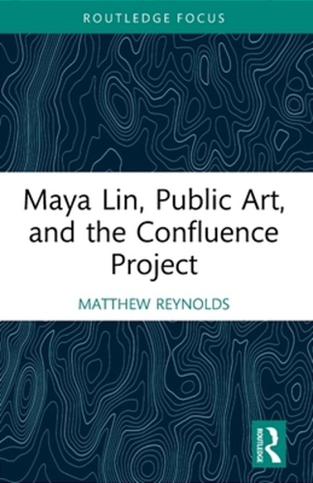 Maya Lin, Public Art, And The Confluence Project-..