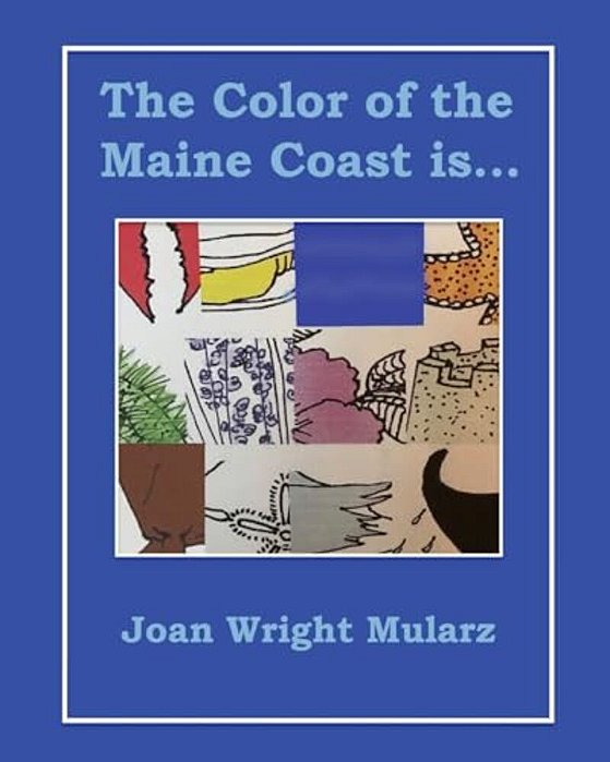 The Color Of The Maine Coast Is... -..