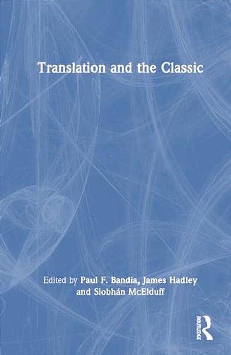 Translation And The Classic-..