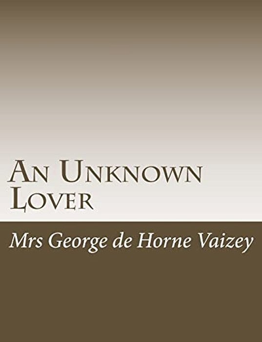 An Unknown Lover-..