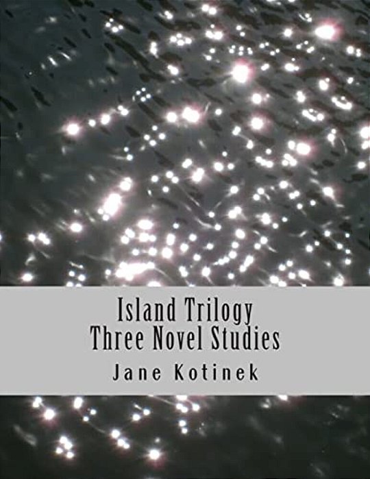 Island Trilogy Three Novel Studies-..