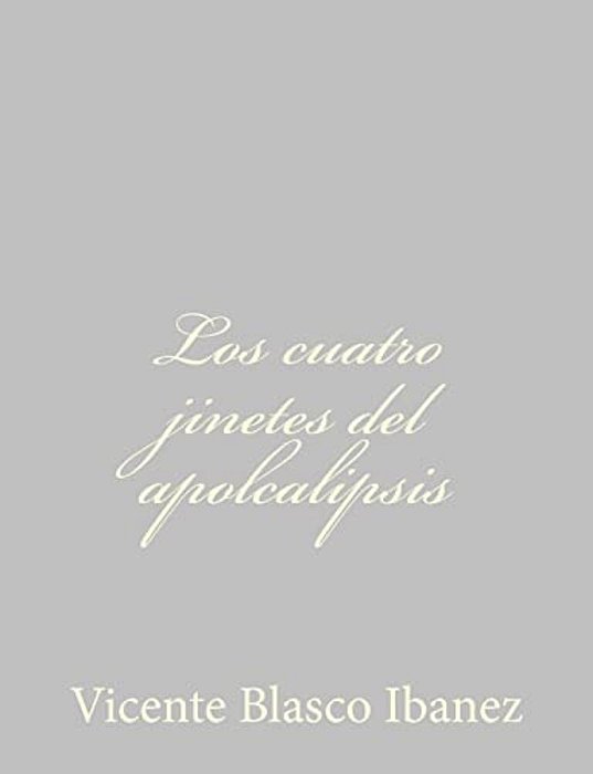 Los Cuatro Jinetes Del Apolcalipsis-..