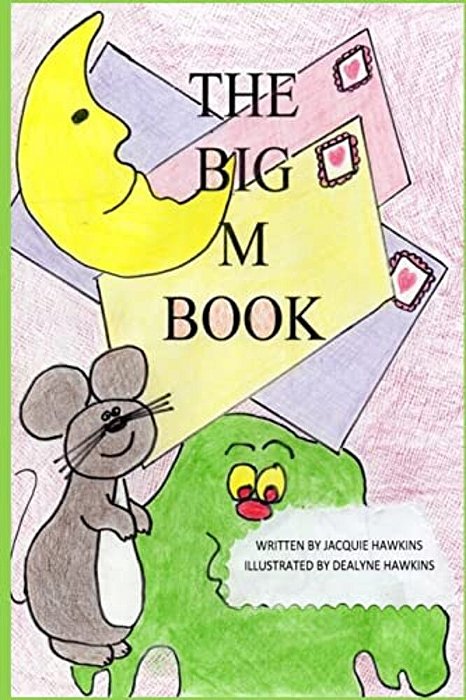 The Big M Book: Part Of The Big A-B-c Book Series-..