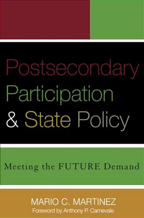 Postsecondary Participation And State Policy: Meeting The Future Demand-..