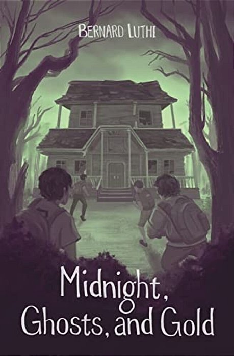Midnight, Ghosts, And Gold!-..
