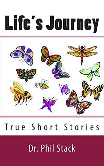 Life's Journey: True Short Stories-..