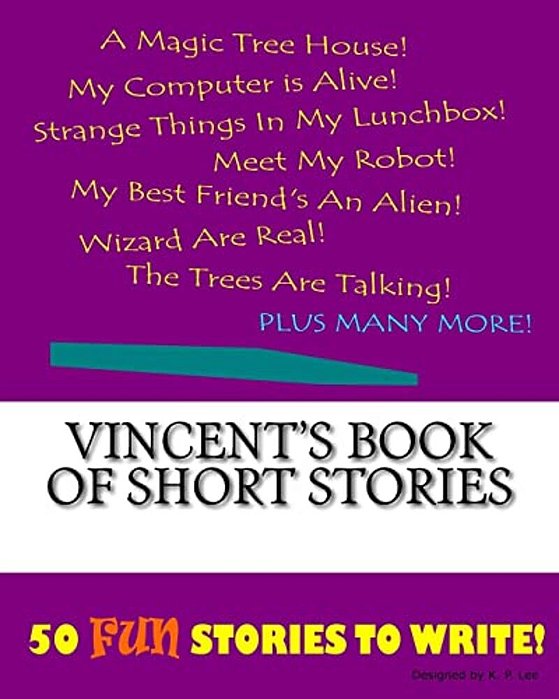 Vincent's Book Of Short Stories-..