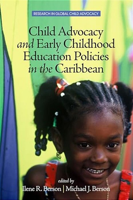 Child Advocacy And Early Childhood Education Policies In The Caribbean-..