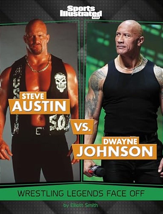 Steve Austin Vs. Dwayne Johnson: Wrestling Legends Face Off-..