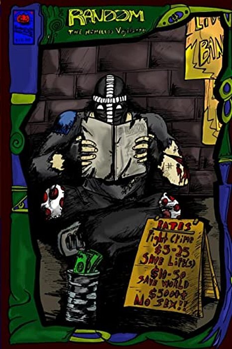 Random: The Homeless Vigilante-..