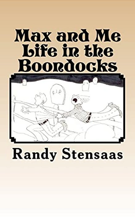 Max And Me Life In The Boondocks-..