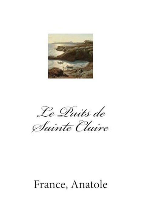 Le Puits De Sainte Claire-..