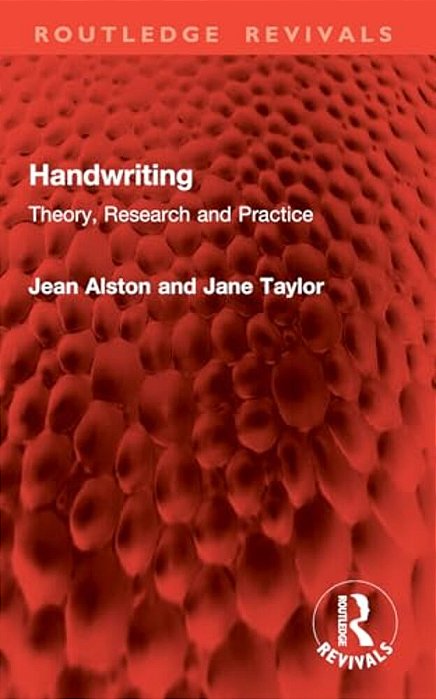 Handwriting: Theory, Research And Practice-..