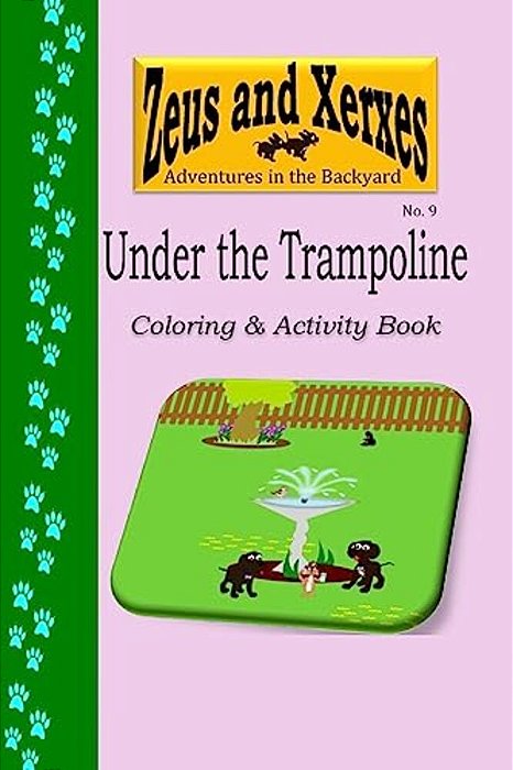 Under The Trampoline Coloring & Activity Book-..