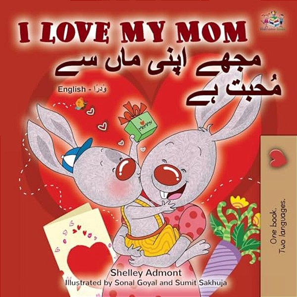 I Love My Mom (English Urdu Bilingual Book)-..