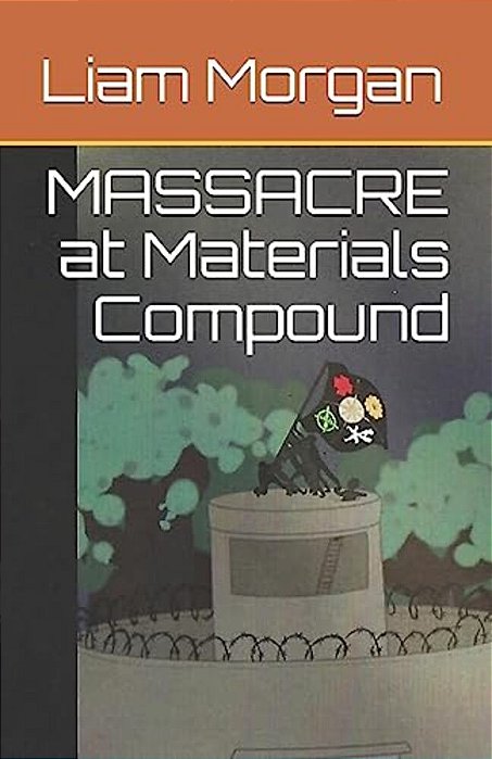 Massacre At Materials Compound-..