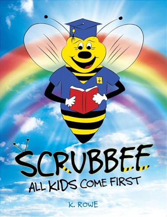 "Scrubbee": All Kids Come First-..
