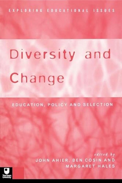 Diversity And Change: Education Policy And Selection-..