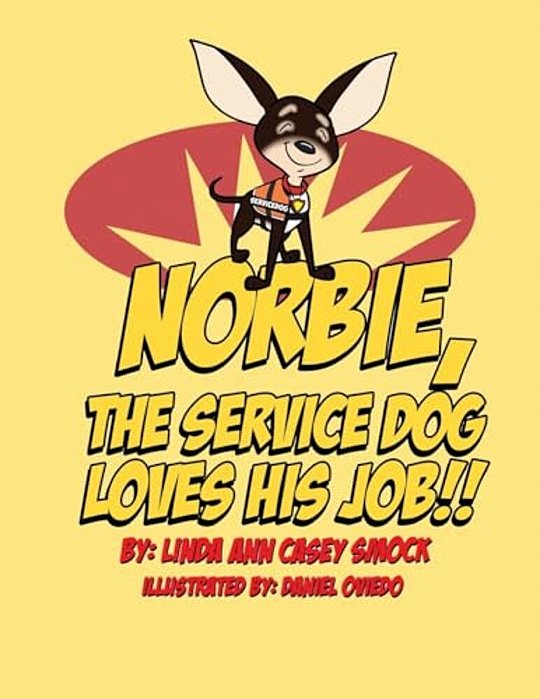 Norbie The Service Dog, Loves His Job-..