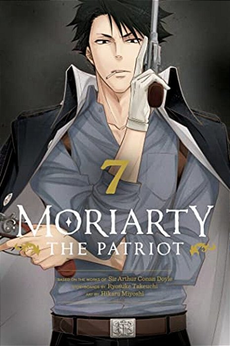 Moriarty The Patriot, Vol. 7-..