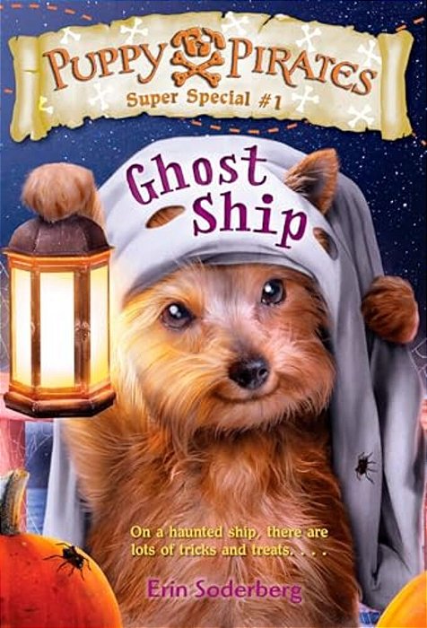 Puppy Pirates Super Special #1: Ghost Ship-..