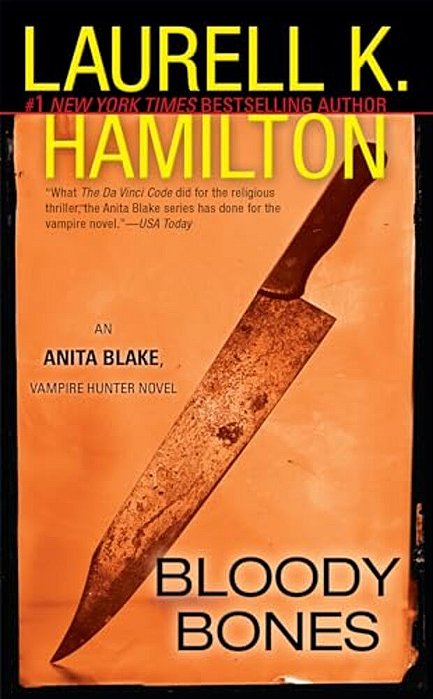 Bloody Bones: An Anita Blake, Vampire Hunter Novel-..