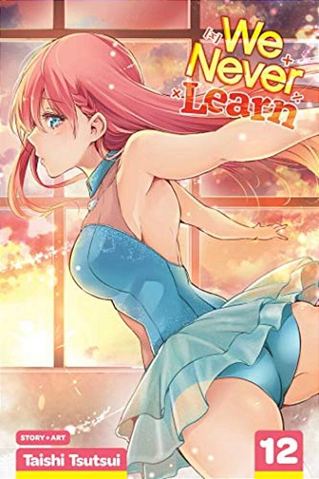 We Never Learn, Vol. 12-..