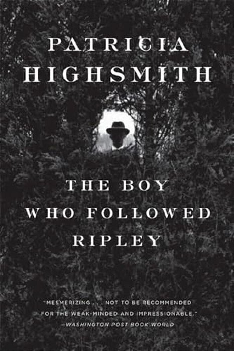The Boy Who Followed Ripley-..