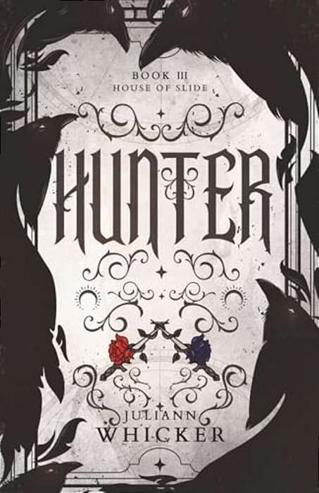 House Of Slide: Hunter: House Of Slide Book III-..