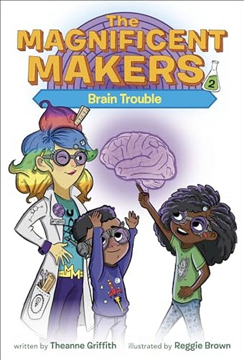 The Magnificent Makers #2: Brain Trouble-..