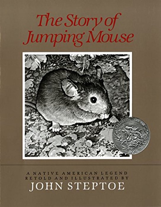 The Story Of Jumping Mouse: A Native American Legend-..