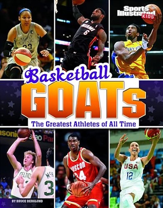 Basketball Goats: The Greatest Athletes Of All Time-..