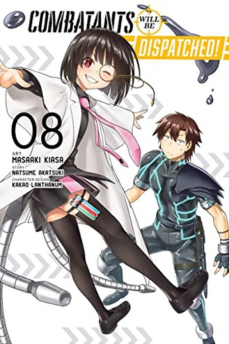 Combatants Will Be Dispatched!, Vol. 8 (Manga): Volume 8-..