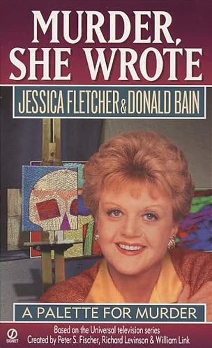 Murder, She Wrote: A Palette For Murder-..