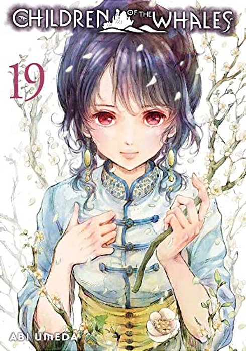 Children Of The Whales, Vol. 19-..